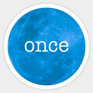 Once in a Blue Moon Sticker